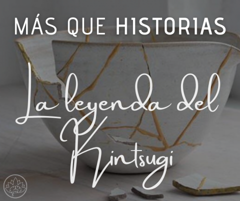 La leyenda del Kintsugi Bienestart La leyenda del Kintsugi - BienestArt