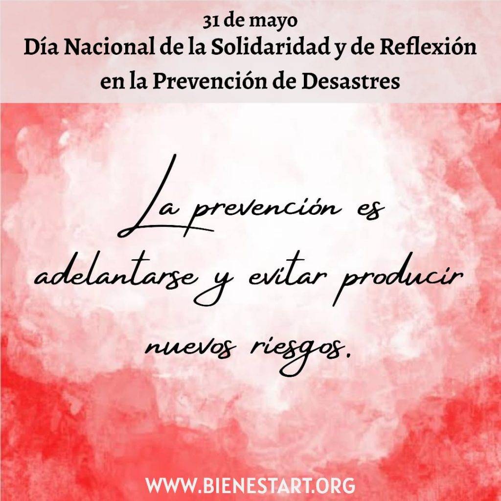 Mejor es prevenir - Prevención de desastres Bienestart Prevencion de desastres - Día mundial de la solidad y reflexion en la prevencion de desastres - BienestArt